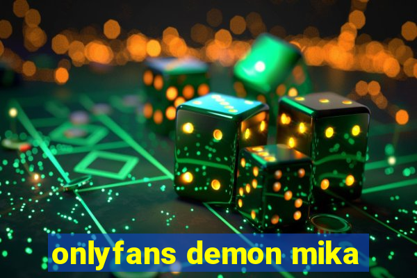 onlyfans demon mika